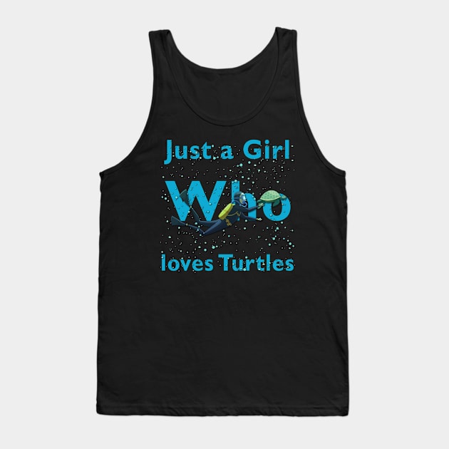 Just a Girl who loves Turtles Tank Top by MFK_Clothes